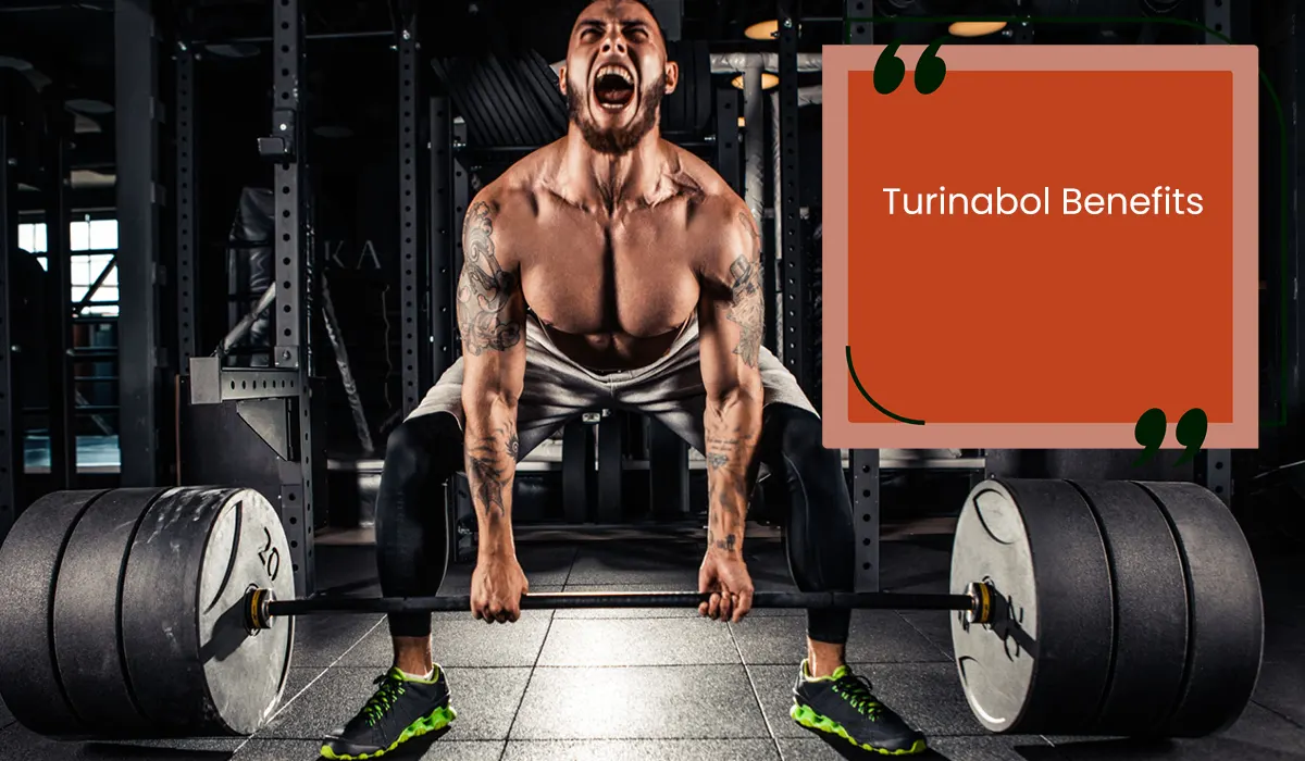 Turinabol Benefits