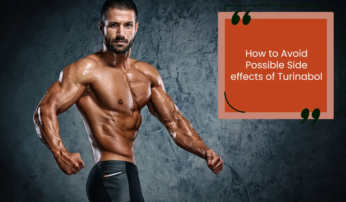 How to Avoid Possible Side effects of Turinabol