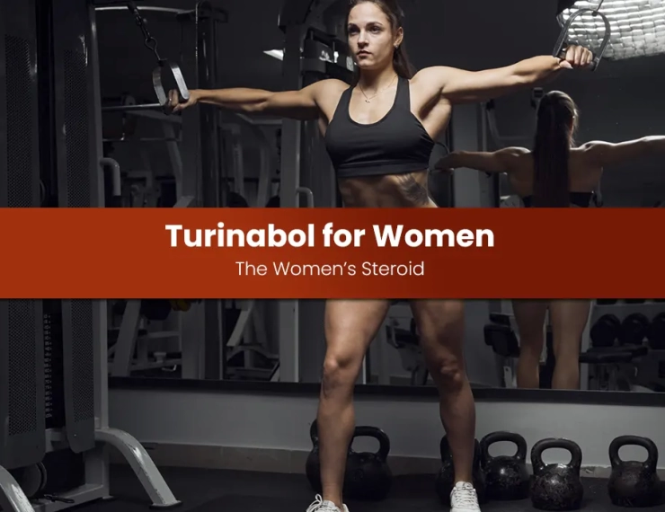 Turinabol for Women: The Women’s Steroid